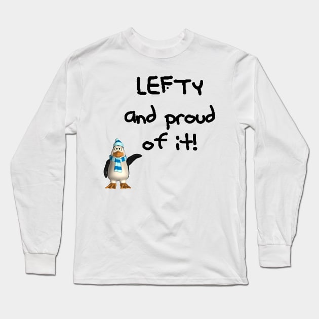 Lefty and proud of it! Left handed penguin Long Sleeve T-Shirt by Made the Cut